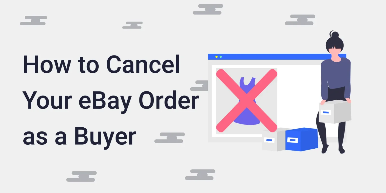 How to Cancel Your eBay Order as a Buyer